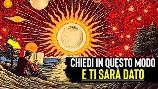 5 tecniche per chiedere all’universo ciò che desideri.