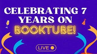 Celebrating 7 Years on BookTube! ft. Self Pub With Andy! (And Some Technical Difficulties)