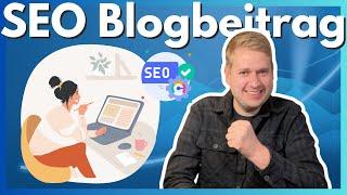 SEO optimierte Blogbeitrag schreiben ️ Die besten Tipps für 2025!