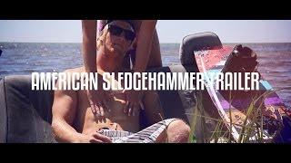 Chris Bobryk - American Sledgehammer Trailer