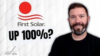 First Solar Stock Is Up 100%, Is There More Room to Run