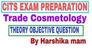 Cosmetology theory question | cits exam preparation