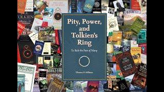 Tom Hillman new book -  Pity, Power and Tolkien's Ring (and more!)