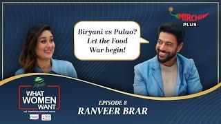 Ranveer Brar Interview by Kareena Kapoor Khan on What Women Want S5 (EP- 8) | Mirchi Plus