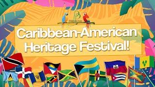 Caribbean-American Heritage Festival