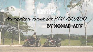 Navigation Tower for KTM 790/890 Adventure by Nomad-ADV [Review]