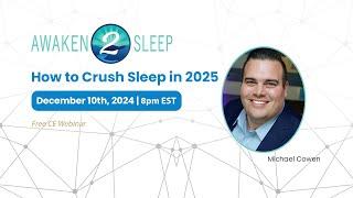 How to Crush Sleep in 2025 with Michael Cowen