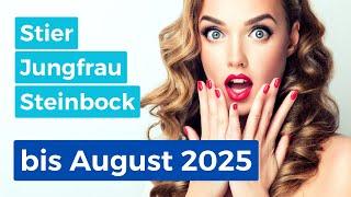 STIER, JUNGFRAU, STEINBOCK  DAS UNMÖGLICHE WIRD MÖGLICH!  (bis August 2025)  Tarot Orakel 