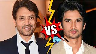 Sushant Singh Rajput vs Irrfan Khan || Comparison || mismatch club