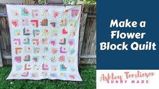 Make a Flower Block Quilt with Me- Free Quilt Pattern (Jelly Roll Quilt)