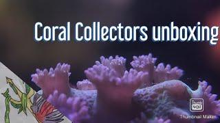 Coral unboxing from Coral Collectors