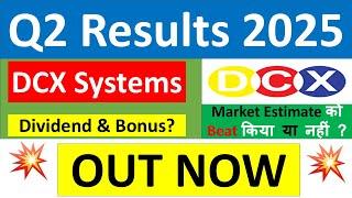 DCX SYSTEMS Q2 results 2025 | DCX SYSTEMS results today | DCX SYSTEMS Share News | DCX SYSTEMS Share