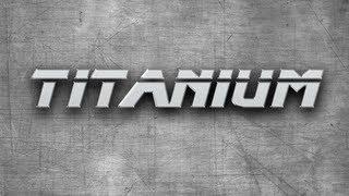 TITANIUM Full Version