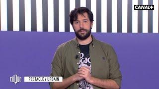 Urbain mène un combat contre la SNCF - Le Pestacle, Clique - CANAL+