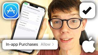 How To Turn On In App Purchases On iPhone and iPad - Full Guide