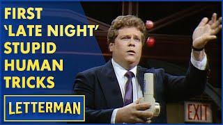 The First Stupid Human Tricks On "Late Night" | Letterman