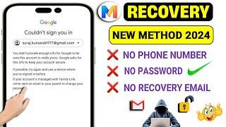 How to Recover Gmail Account without Phone Number and Recovery Email 2024 |! Google Account Recovery