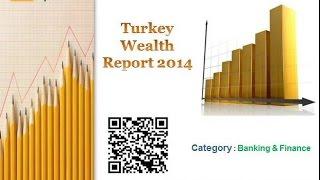 Turkey Wealth Report 2014