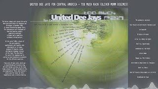 United Dee Jays For Central America - Too Much Rain (Oliver Momm Digimix)