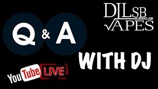 Q&A Live with DJLsb Vapes Ep.2