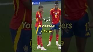 Top 5 young players in Europe #football