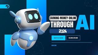 Maximize Your Income: Earning Money Online with AI