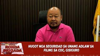 Hugot nga seguridad sa unang adlaw sa filing sa COC, gisiguro