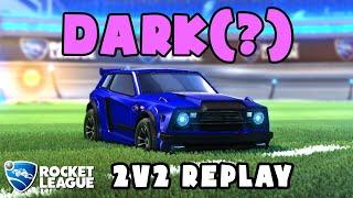 Dark(?) Ranked 2v2 POV #488 - Rocket League Replays