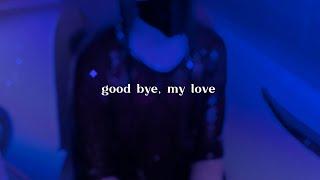 Anya Nami - good bye, my love (reverb)