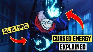 Cursed Energy and Its 16 Types Fully Explained | Random Entertainer