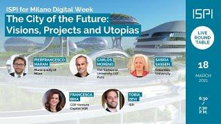 ISPI for Milano Digital Week - The City of the Future: Visions, Projects and Utopias