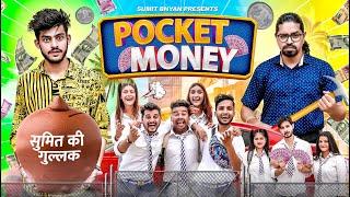 POCKET MONEY || Sumit Bhyan