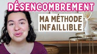 DÉSEMCOMBRER SA MAISON : ma MÉTHODE INFAILLIBLE en 6 ÉTAPES pour faire un tri efficace I MINIMALISME