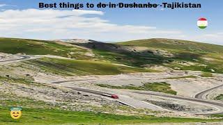 # Best things to do in Dushanbe - Tajikistan 