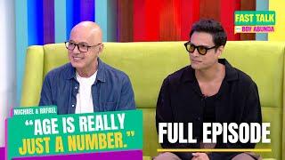 Fast Talk with Boy Abunda: Michael de Mesa at Rafael Rosell forever young at heart(Full Episode 489)