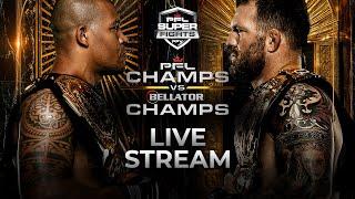 PFL CHAMPS VS BELLATOR CHAMPS: Live Stream