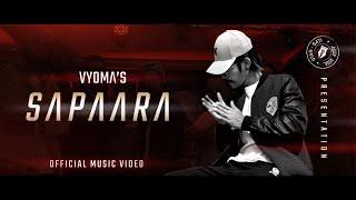 "SAPAARA" - VYOMA ( Official Music Video ) | @BeatsByHype