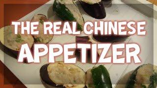 How to Make "The Real Chinese Appetizer"