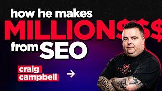 How Craig Campbell's Made $100k Last Month From SEO