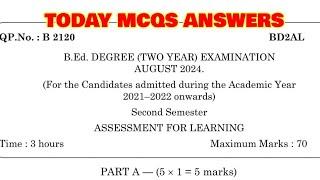 TNTEU B.Ed II-SEMESTER: TODAY MCQS ANSWERS ASSESSMENT FOR LEARNING