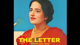 THE LETTER - Surinder Kaur x Sarab @heresarab