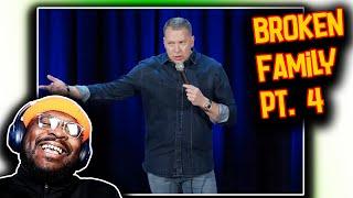 Gary Owen - Broken Family (Pt. 4) | REACTION