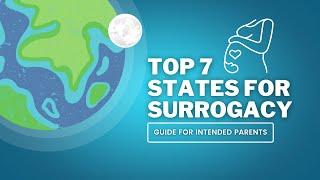 2023's Most Surrogacy-Friendly States in the US - A Guide for Intended Parents