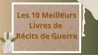 Les 10 Meilleurs Livres de Récits de Guerre