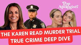 Who killed John O'Keefe? The Karen Read Trial Deep Dive