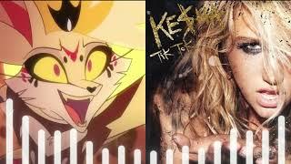 KE$HA X HELLUVA BOSS MASHUP (TIKTOK X COTTON CANDY)