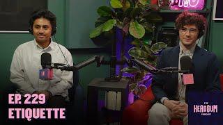 Etiquette (w/ Jacob Dysart!) - The Headgum Podcast - 229