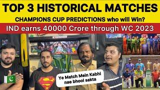 Top 3 BEST MATCHES in CRICKET History | Champions Cup predictions | INDIA earn 40000 crore in WC