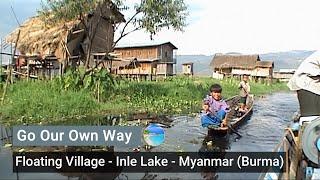 Inle Lake Boat Trip - Floating Village - Myanmar (Burma)