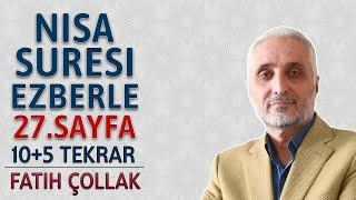 Nisa suresi 27.sayfa ezberle 10 tekrar Fatih Çollak 19.dönüş 6.sayfa (Kuranı Kerim 102.sayfa)